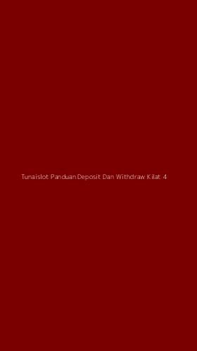 Tampilan Antarmuka Aplikasi Tunaislot Panduan Deposit Dan Withdraw Kilat - 4