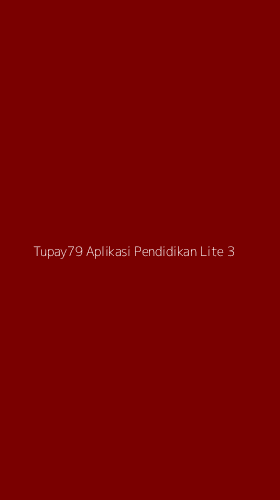 Tampilan Antarmuka Aplikasi Tupay79 Aplikasi Pendidikan Lite - 3