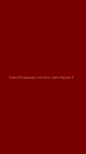 Tampilan Antarmuka Aplikasi Turbo78 Kumpulan Link Situs Game Populer - 4