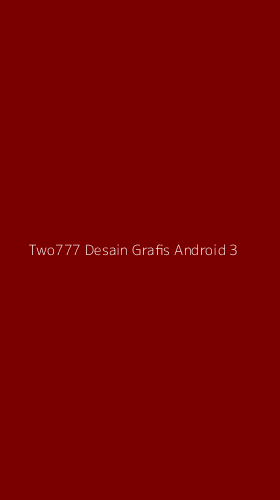 Tampilan Antarmuka Aplikasi Two777 Desain Grafis Android - 3