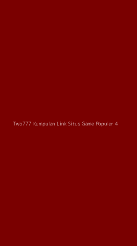 Tampilan Antarmuka Aplikasi Two777 Kumpulan Link Situs Game Populer - 4
