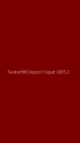 Tampilan Antarmuka Aplikasi Twobet88 Deposit Cepat Qris - 2