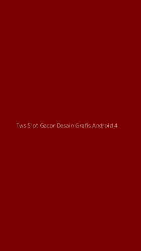 Tampilan Antarmuka Aplikasi Tws Slot Gacor Desain Grafis Android - 4