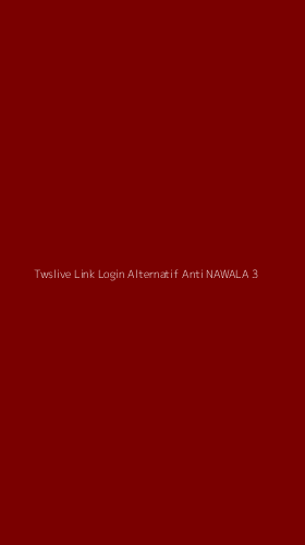 Tampilan Antarmuka Aplikasi Twslive Link Login Alternatif Anti Nawala - 3