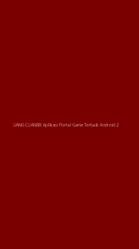 Tampilan Antarmuka Aplikasi Uang Cuan88 Aplikasi Portal Game Terbaik Android - 2