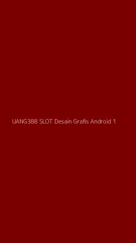 Tampilan Antarmuka Aplikasi Uang388 Slot Desain Grafis Android - 1
