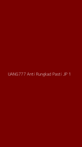 Tampilan Antarmuka Aplikasi Uang777 Anti Rungkad Pasti Jp - 1