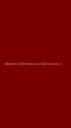 Tampilan Antarmuka Aplikasi Uban4d Login Pembersih Ram Otomatis - 1