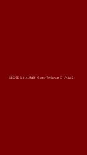 Tampilan Antarmuka Aplikasi Ubo4d Situs Multi Game Terbesar Di Asia - 2