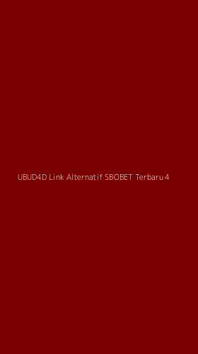 Tampilan Antarmuka Aplikasi Ubud4d Link Alternatif Sbobet Terbaru - 4