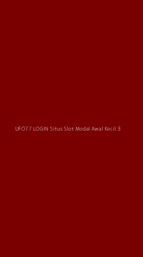 Tampilan Antarmuka Aplikasi Ufo77 Login Situs Slot Modal Awal Kecil - 3
