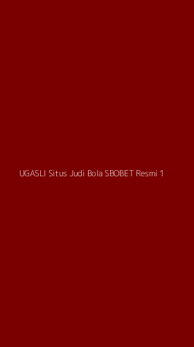 Tampilan Antarmuka Aplikasi Ugasli Situs Judi Bola Sbobet Resmi - 1