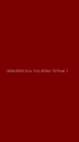 Tampilan Antarmuka Aplikasi Ugmaxwin Situs Toto 4d Bet 10 Perak - 1