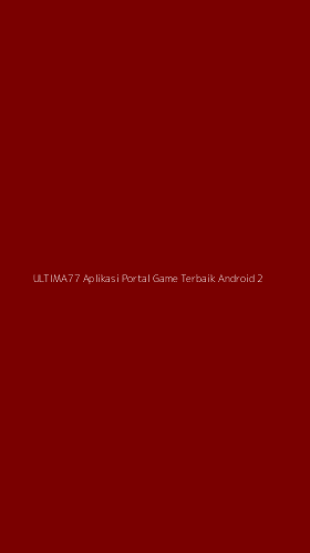 Tampilan Antarmuka Aplikasi Ultima77 Aplikasi Portal Game Terbaik Android - 2