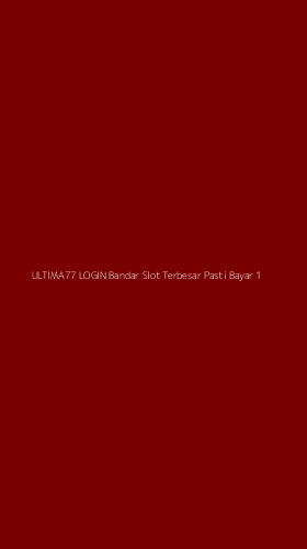 Tampilan Antarmuka Aplikasi Ultima77 Login Bandar Slot Terbesar Pasti Bayar - 1