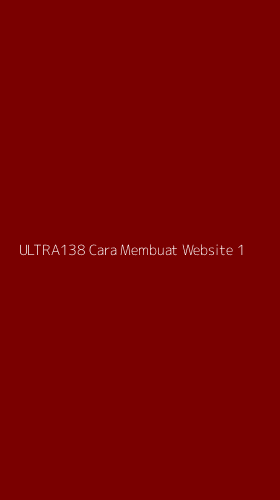 Tampilan Antarmuka Aplikasi Ultra138 Cara Membuat Website - 1