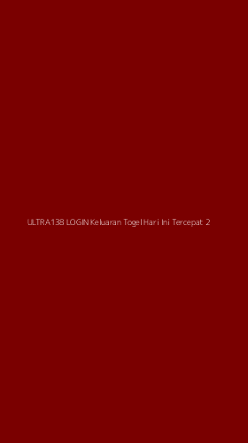 Tampilan Antarmuka Aplikasi Ultra138 Login Keluaran Togel Hari Ini Tercepat - 2