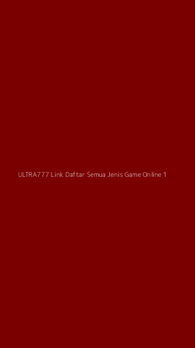 Tampilan Antarmuka Aplikasi Ultra777 Link Daftar Semua Jenis Game Online - 1