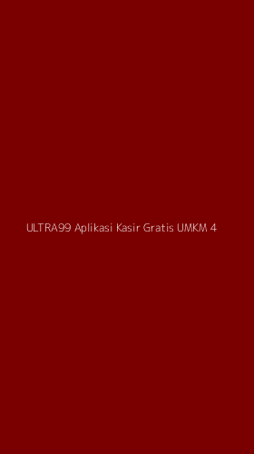 Tampilan Antarmuka Aplikasi Ultra99 Aplikasi Kasir Gratis Umkm - 4