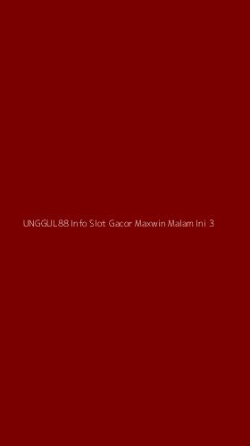 Tampilan Antarmuka Aplikasi Unggul88 Info Slot Gacor Maxwin Malam Ini - 3