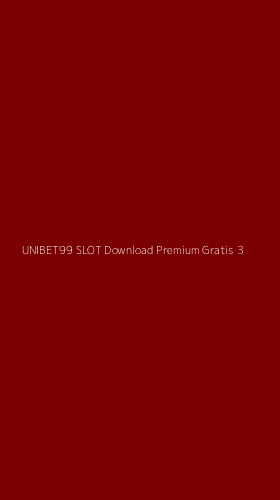 Tampilan Antarmuka Aplikasi Unibet99 Slot Download Premium Gratis - 3