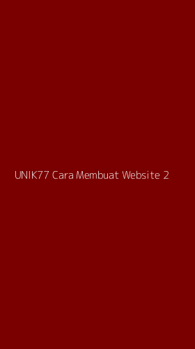 Tampilan Antarmuka Aplikasi Unik77 Cara Membuat Website - 2