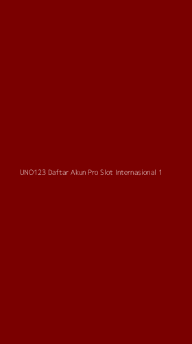 Tampilan Antarmuka Aplikasi Uno123 Daftar Akun Pro Slot Internasional - 1