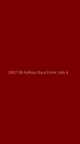 Tampilan Antarmuka Aplikasi Uno138 Aplikasi Baca Komik Indo - 4