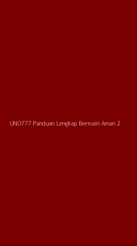 Tampilan Antarmuka Aplikasi Uno777 Panduan Lengkap Bermain Aman - 2