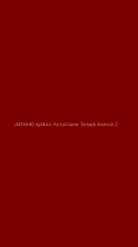 Tampilan Antarmuka Aplikasi Untar4d Aplikasi Portal Game Terbaik Android - 2