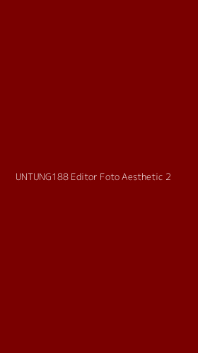 Tampilan Antarmuka Aplikasi Untung188 Editor Foto Aesthetic - 2