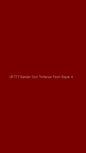 Tampilan Antarmuka Aplikasi Up777 Bandar Slot Terbesar Pasti Bayar - 4