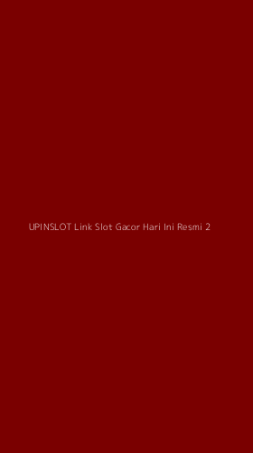 Tampilan Antarmuka Aplikasi Upinslot Link Slot Gacor Hari Ini Resmi - 2