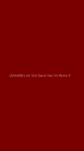 Tampilan Antarmuka Aplikasi Usaha88 Link Slot Gacor Hari Ini Resmi - 4