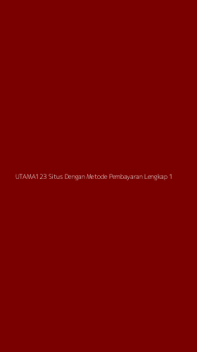 Tampilan Antarmuka Aplikasi Utama123 Situs Dengan Metode Pembayaran Lengkap - 1