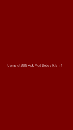 Tampilan Antarmuka Aplikasi Uangslot888 Apk Mod Bebas Iklan - 1