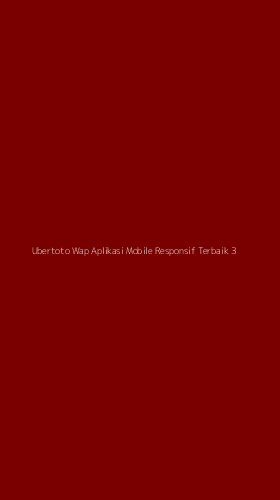 Tampilan Antarmuka Aplikasi Ubertoto Wap Aplikasi Mobile Responsif Terbaik - 3