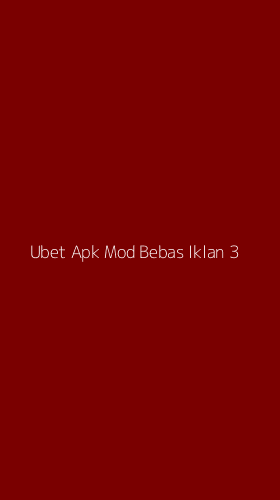 Tampilan Antarmuka Aplikasi Ubet Apk Mod Bebas Iklan - 3