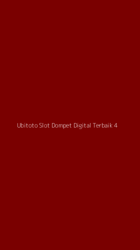 Tampilan Antarmuka Aplikasi Ubitoto Slot Dompet Digital Terbaik - 4