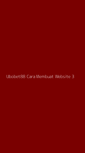 Tampilan Antarmuka Aplikasi Ubobet88 Cara Membuat Website - 3