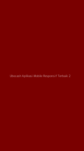 Tampilan Antarmuka Aplikasi Ubocash Aplikasi Mobile Responsif Terbaik - 2