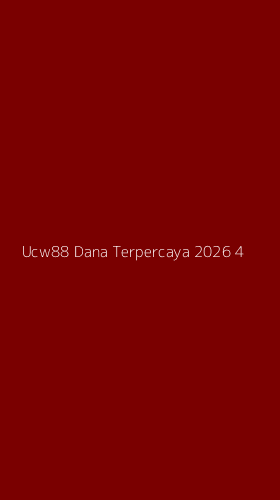 Tampilan Antarmuka Aplikasi Ucw88 Dana Terpercaya 2026 - 4