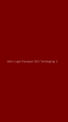Tampilan Antarmuka Aplikasi Udin Login Panduan Seo Terlengkap - 2