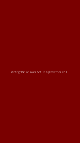 Tampilan Antarmuka Aplikasi Udintogel88 Aplikasi Anti Rungkad Pasti Jp - 1