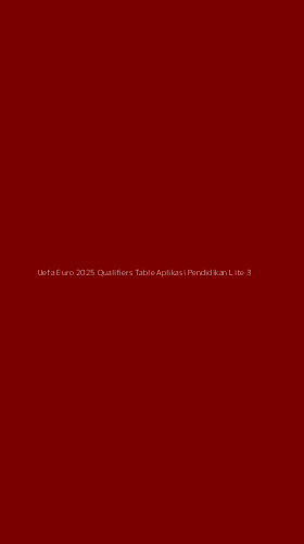 Tampilan Antarmuka Aplikasi Uefa Euro 2025 Qualifiers Table Aplikasi Pendidikan Lite - 3