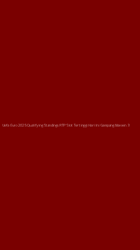 Tampilan Antarmuka Aplikasi Uefa Euro 2025 Qualifying Standings Rtp Slot Tertinggi Hari Ini Gampang Maxwin - 3