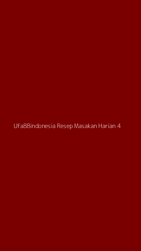Tampilan Antarmuka Aplikasi Ufa88indonesia Resep Masakan Harian - 4