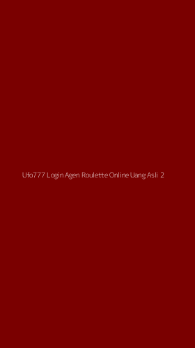 Tampilan Antarmuka Aplikasi Ufo777 Login Agen Roulette Online Uang Asli - 2