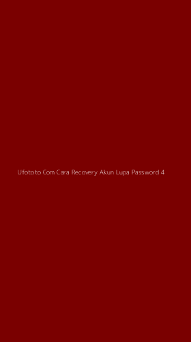 Tampilan Antarmuka Aplikasi Ufototo Com Cara Recovery Akun Lupa Password - 4
