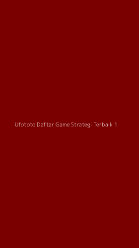 Tampilan Antarmuka Aplikasi Ufototo Daftar Game Strategi Terbaik - 1